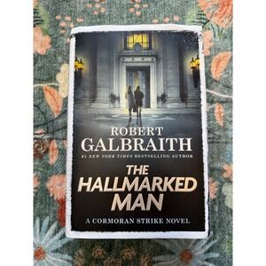 The Hallmarked Man Robert Galbraith Cormoran Strike Novel Hardcover Mystery Book